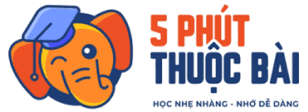 5 phút thuộc bài